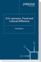 D.H. Lawrence, Travel and Cultural Difference