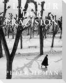 Flaneur der Präzision - Peter Heman