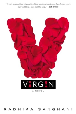 Sanghani, Radhika. Virgin: A Novel (Flowers Cover). Penguin Publishing Group, 2014.