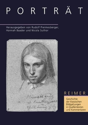 Preimesberger, Rudolf / Hannah Baader et al (Hrsg.). Geschichte der klassischen Bildgattungen in Quellentexten und Kommentaren. Das Porträt. Reimer, Dietrich, 1999.