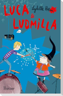 Luca und Ludmilla