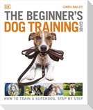 The Beginner's Dog Training Guide
