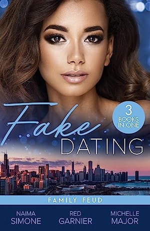Simone, Naima / Garnier, Red et al. Fake Dating - Family Feud - 3 Books in 1. HarperCollins, 2023.