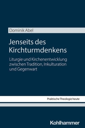 Abel, Dominik. Jenseits des Kirchturmdenkens - Liturgie und Kirchenentwicklung zwischen Tradition, Inkulturation und Gegenwart. Kohlhammer W., 2026.