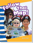 Follow That Map!