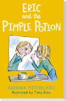 Eric and the Pimple Potion