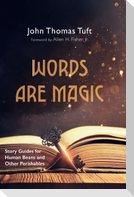 Words Are Magic