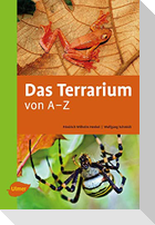 Das Terrarium von A-Z