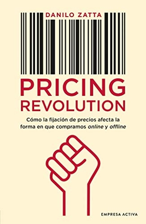 Zatta, Danilo. Pricing Revolution. Ediciones Urano, 2023.