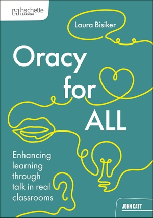 Bisiker, Laura. Oracy for all - Enhancing learning through talk in real classrooms. Hachette Learning, 2026.