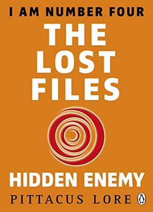 Lore, Pittacus. I Am Number Four - The Lost Files: Hidden Enemy. Evermore, 2014.