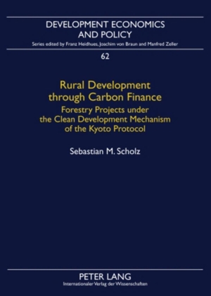 Scholz, Sebastian. Rural Development through Carbon Finance - Forestry Projects under the Clean Development Mechanism of the Kyoto Protocol- Assessing Smallholder Participation by Structural Equation Modeling. Peter Lang, 2009.