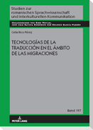 Tecnologías de la traducción en el ámbito de las migraciones