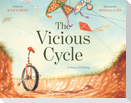 The Vicious Cycle