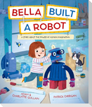 Bella Built a Robot