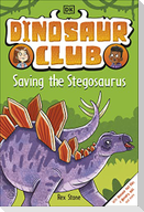 Dinosaur Club: Saving the Stegosaurus