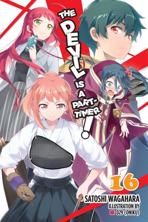 , 29 / Satoshi Wagahara. The Devil Is a Part-Timer!, Vol. 16 (light novel). Little, Brown & Company, 2020.