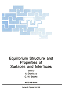 Equilibrium Structure and Properties of Surfaces and Interfaces