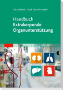 Handbuch Extrakorporale Organunterstützung