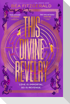 This Divine Revelry