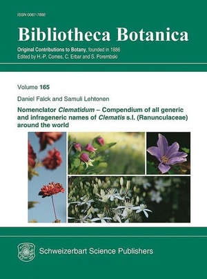 Falck, Daniel / Samuli Lehtonen. Nomenclator Clematidum - Compendium of all generic and infrageneric names of Clematis s.l. (Ranunculaceae) around the world. Schweizerbart Sche Vlgsb., 2026.