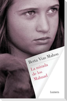 La mirada de los mahuad