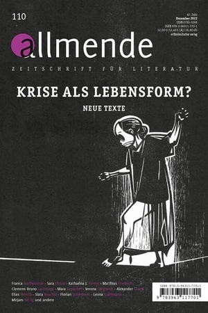 Schmidt-Bergmann, Hansgeorg / Hansgeorg Schmidt-Bergmann et al (Hrsg.). Allmende 110 - Zeitschrift für Literatur - Krise als Lebensform. Neue Texte. Mitteldeutscher Verlag, 2023.