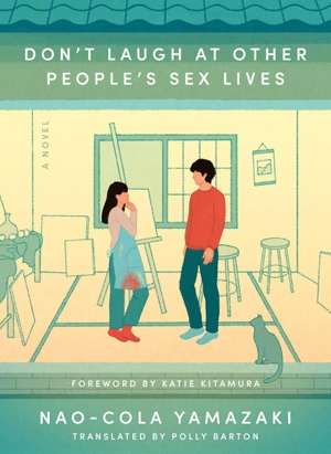 Yamazaki, Nao-Cola. Don't Laugh at Other People's Sex Lives. Random House LLC US, 2026.