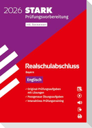 STARK Englisch - Realschulabschluss 2026 Bayern - Prüfungsvorbereitung inkl. Basistraining
