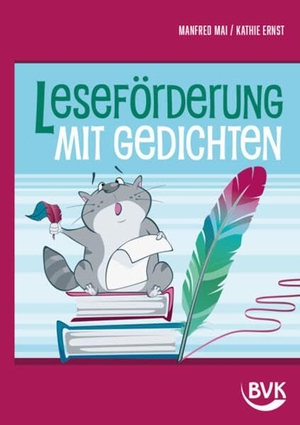 Mai, Manfred / Kati Ernst. Leseförderung mit Gedichten. Buch Verlag Kempen, 2026.