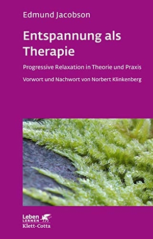 Jacobson, Edmund. Entspannung als Therapie (Leben lernen, Bd. 69) - Progressive Relaxation in Theorie und Praxis. Klett-Cotta Verlag, 2011.