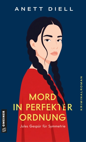 Diell, Anett. Mord in perfekter Ordnung - Jules Gespür für Symmetrie - Kriminalroman. Gmeiner Verlag, 2026.
