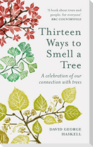 Thirteen Ways to Smell a Tree