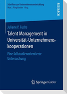Talent Management in Universität-Unternehmenskooperationen