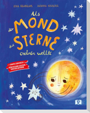 Als der Mond die Sterne ordnen wollte. Bilderbuch