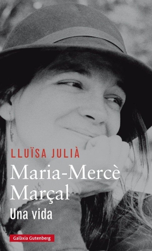 Julià Capdevila, Maria Lluïsa / Lluïsa Julià. Maria-Mercè Marçal : una vida. Galaxia Gutenberg, S.L., 2017.