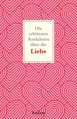 Imgrund, Bernd. Die schönsten Anekdoten über die Liebe - Lustiges und Bewegendes über die Liebe - Romantische Episoden und Fakten aus Popkultur, Geschichte und Wissenschaft. Reclam Philipp Jun., 2026.