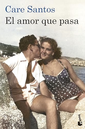 Santos, Care. El amor que pasa. Booket, 2026.