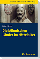 Die böhmischen Länder im Mittelalter