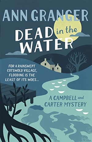 Granger, Ann. Dead In The Water (Campbell & Carter Mystery 4). Yen Press, 2015.