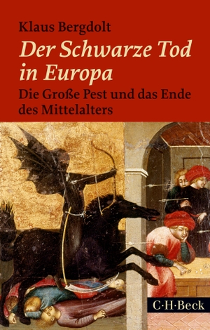 Klaus Bergdolt. Der Schwarze Tod in Europa - Die G