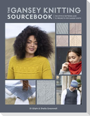 The Gansey Knitting Sourcebook