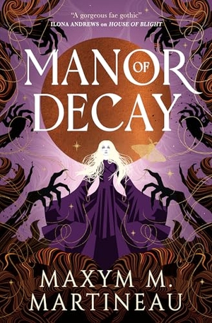 Martineau, Maxym M.. Manor of Decay. Titan Books Ltd, 2026.
