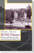 Rom, Träume