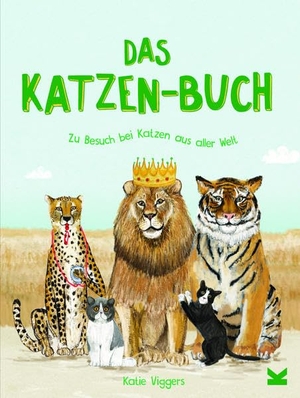 Viggers, Katie. Das Katzen-Buch - Zu Besuch bei Katzen aus aller Welt. Laurence King Verlag GmbH, 2021.