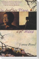 In Another Place, Not Here
