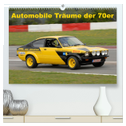 Automobile Träume der 70er (hochwertiger Premium Wandkalender 2025 DIN A2 quer), Kunstdruck in Hochglanz