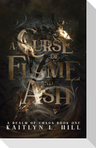 A Curse of Flame and Ash