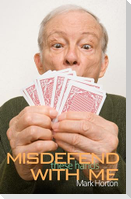 Misdefend These Hands with Me