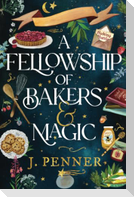 A Fellowship of Bakers & Magic (Standard Edition)